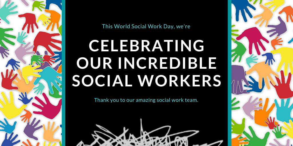 Celebrating our social workers this World Social Work Day 2020